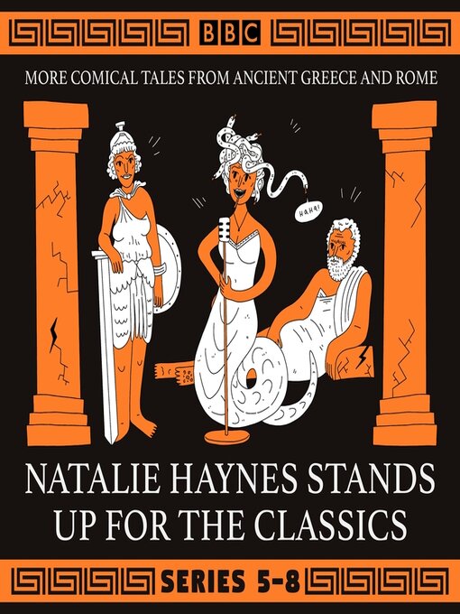 Title details for Natalie Haynes Stands Up for the Classics--Series 5-8 by Natalie Haynes - Available